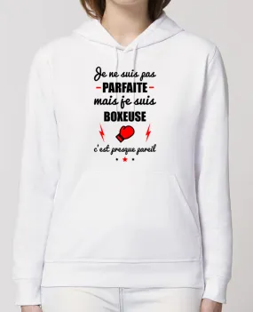 Hoodie Je ne suis pas parfaite mais je suis boxeuse c'est presque pareil Par Benichan